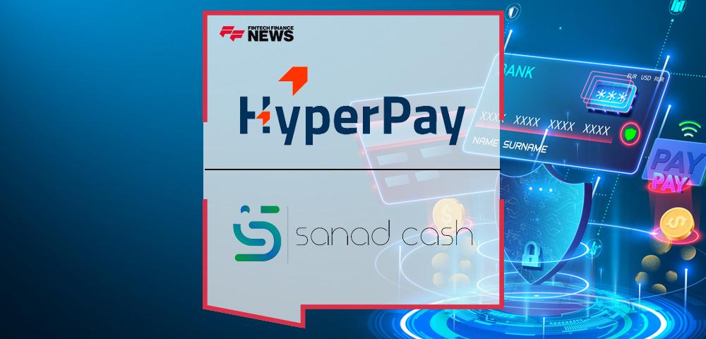 HyperPay acquires Sanad Cash to expand its digital payment offerings