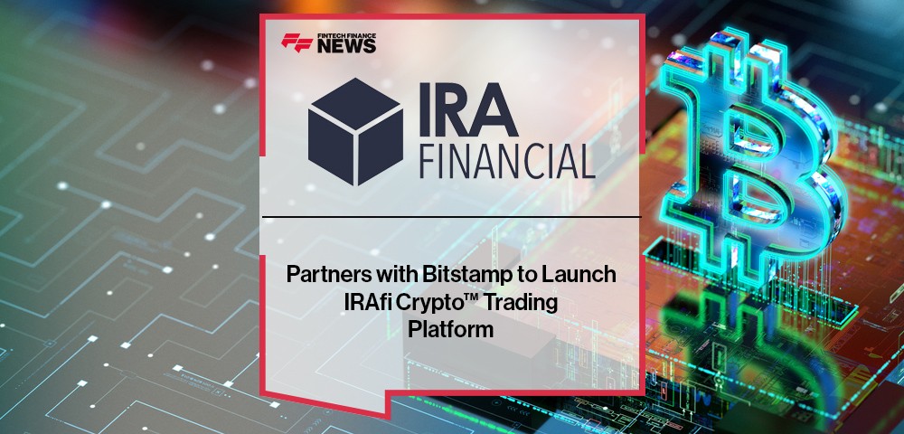 IRA Financial Partners with Bitstamp to Launch IRAfi Crypto™ Trading Platform