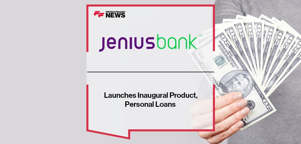Jenius Bank™ Launches Inaugural Product, Personal Loans
