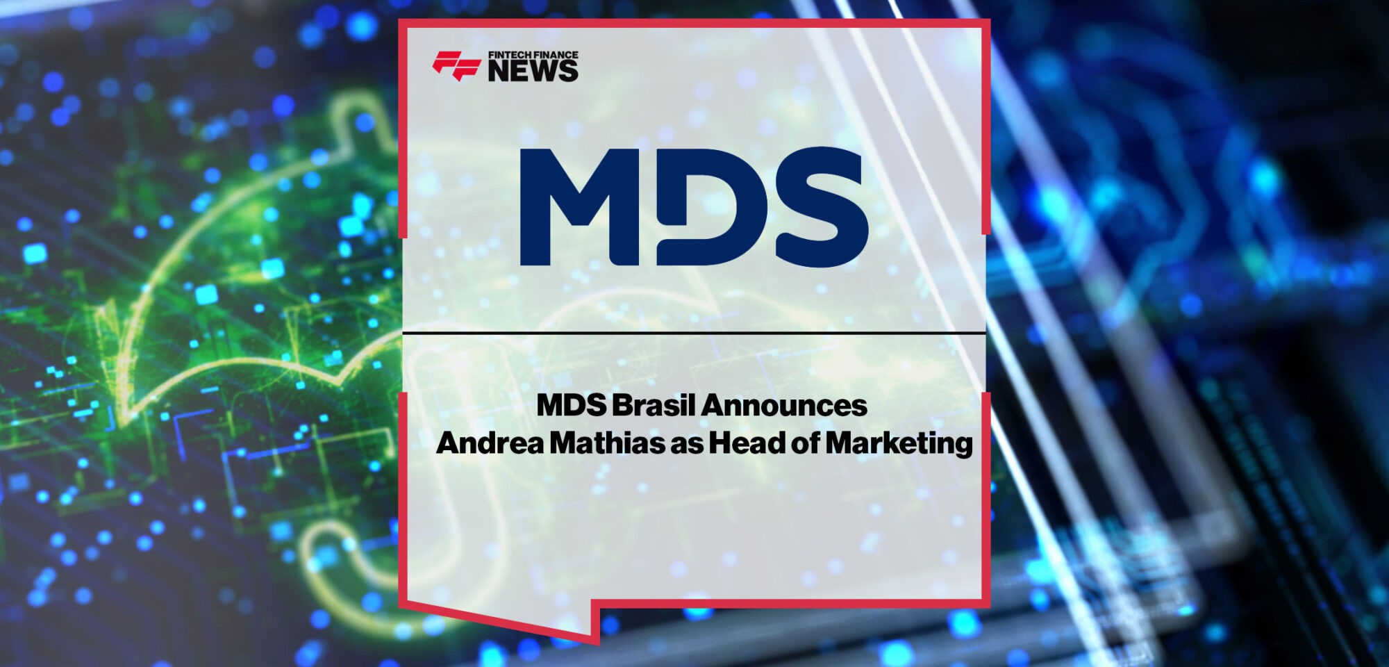 MDS-Brasil-Announces-Andrea-Mathias-as-Head-of-Marketing
