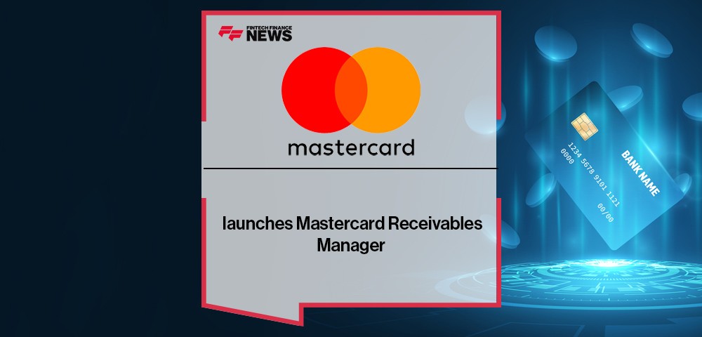 Mastercard launches Mastercard Receivables Manager