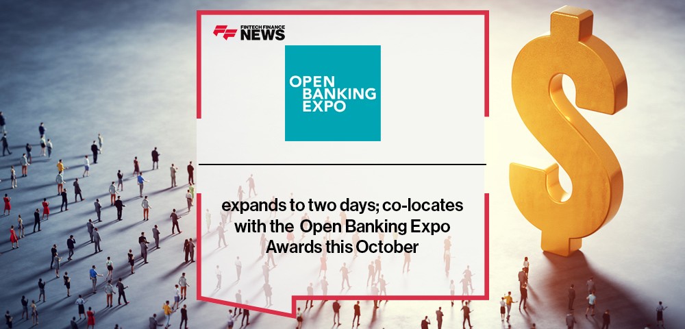 Open Banking Expo expands to two days; co-locates with the Open Banking Expo Awards this October