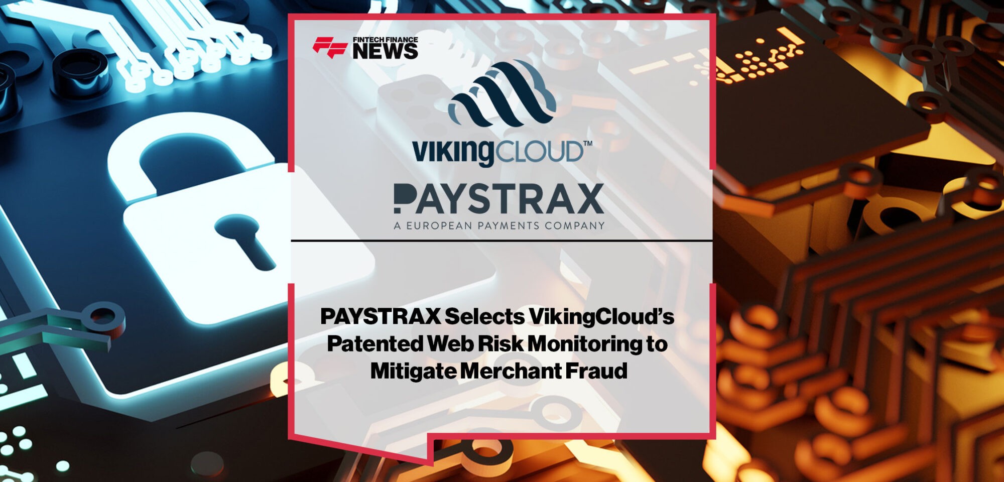 VikingCloud-Announces-Partnership-With-PAYSTRAX