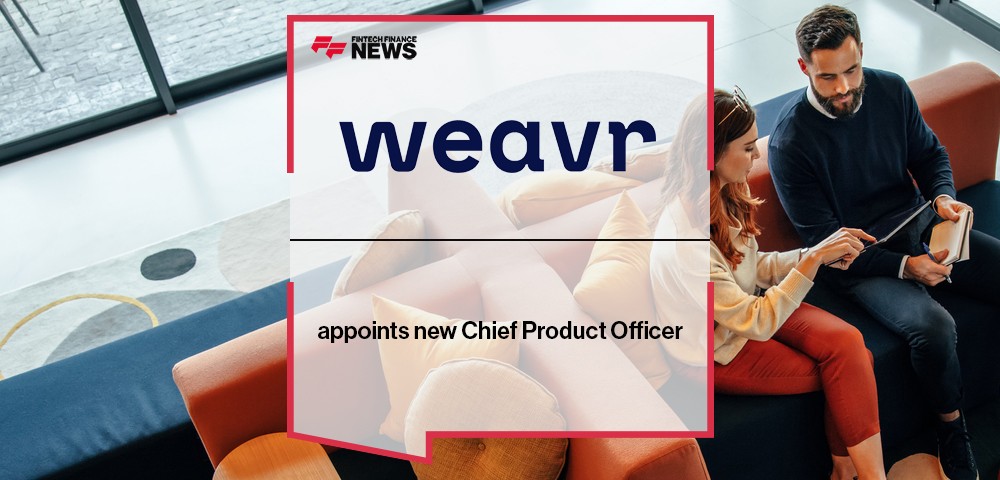 Weavr.io appoints new Chief Product Officer