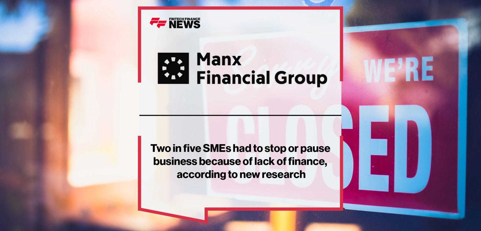 Two in five SMEs had to stop or pause business because of lack of finance, according to new research