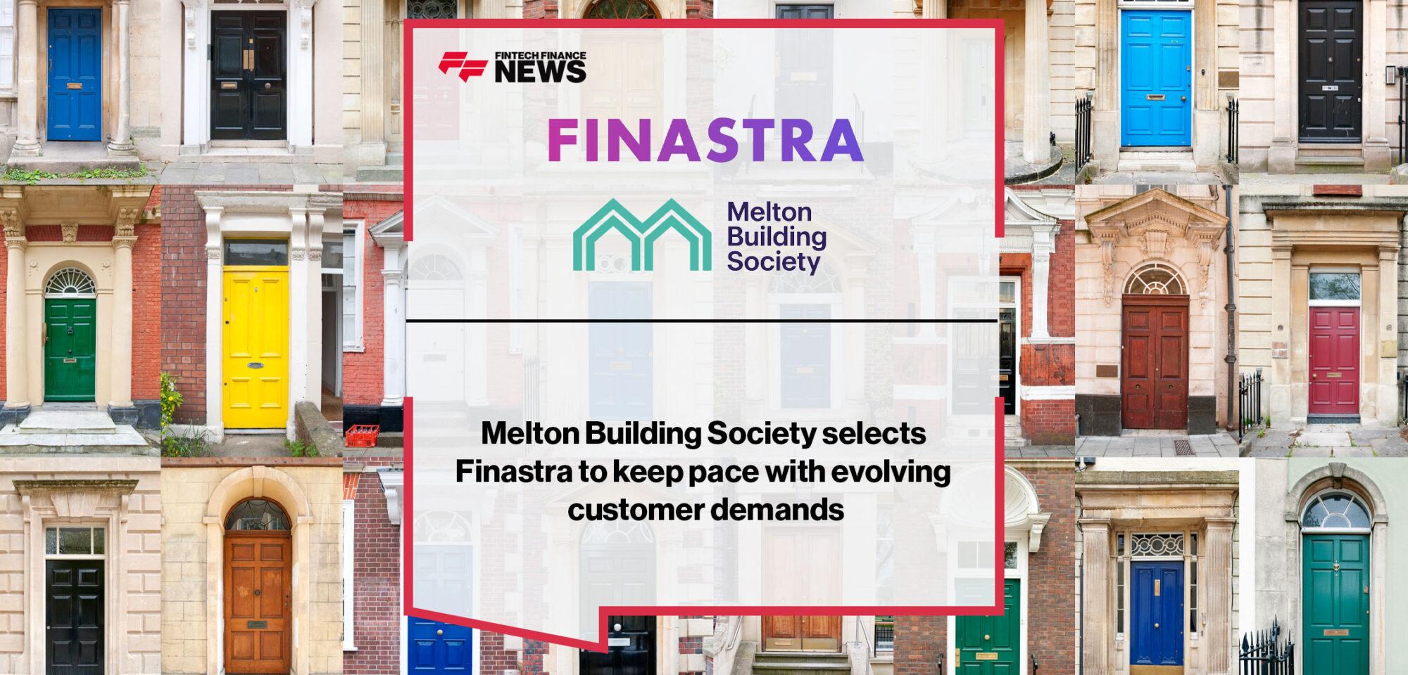 Melton Building Society selects Finastra to keep pace with evolving customer demands
