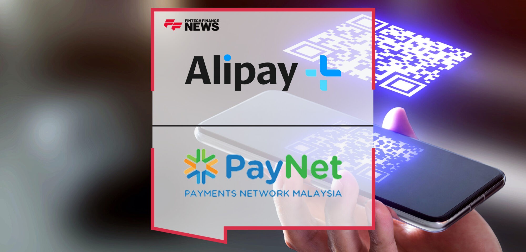 Alipay+ Partners With PayNet to Promote Seamless Payment for Inbound and Outbound Malaysian Travellers | Fintech Finance News
