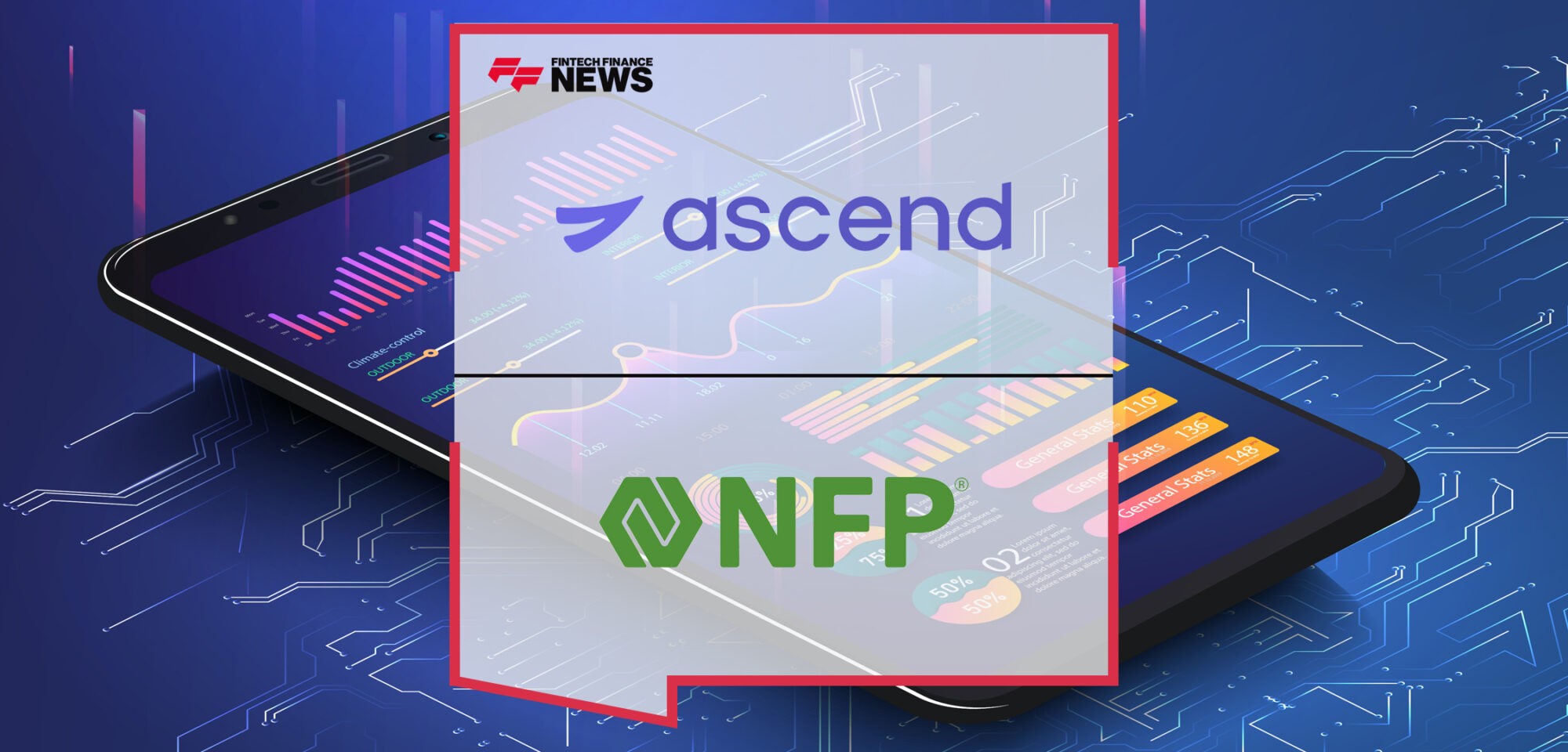 Ascend Engages With NFP to Deploy Its Financial Technology Platform | Fintech Finance News