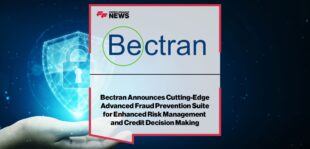 Bectran-Announces-Cutting-Edge-Advanced-Fraud-Prevention-Suite
