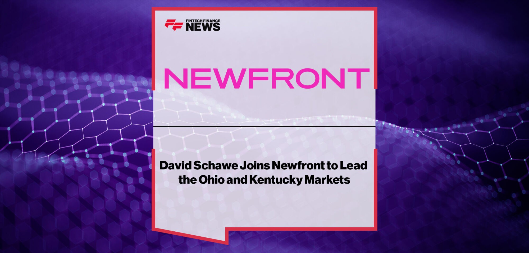 David-Schawe-Joins-Newfront-to-Lead-the-Ohio-and-Kentucky-Markets