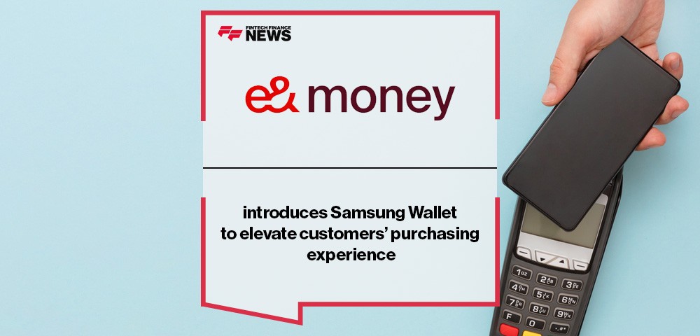 E& money introduces Samsung Wallet to elevate customers’ purchasing experience