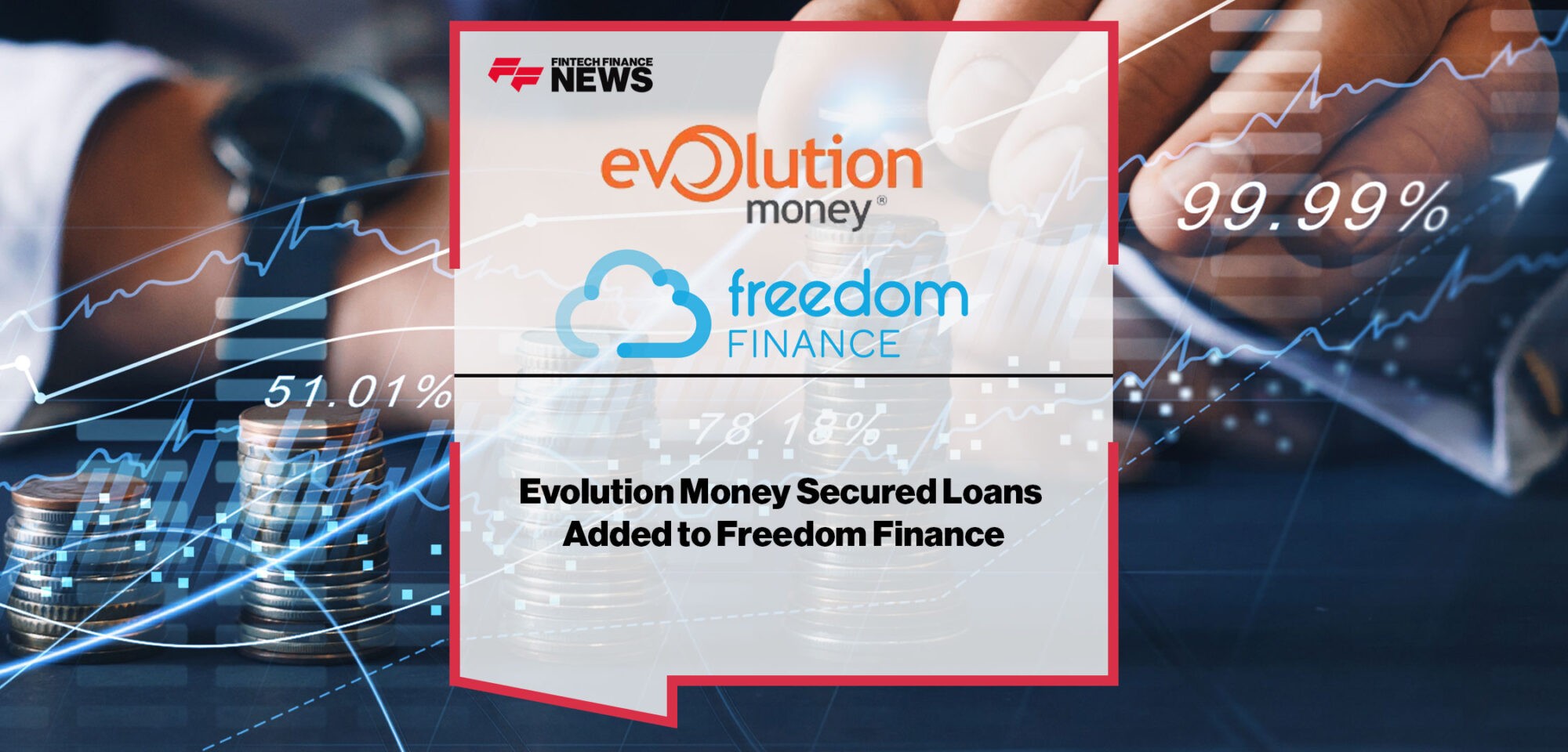 Evolution-Money-Secured-Loans-Added-to-Freedom-Finance