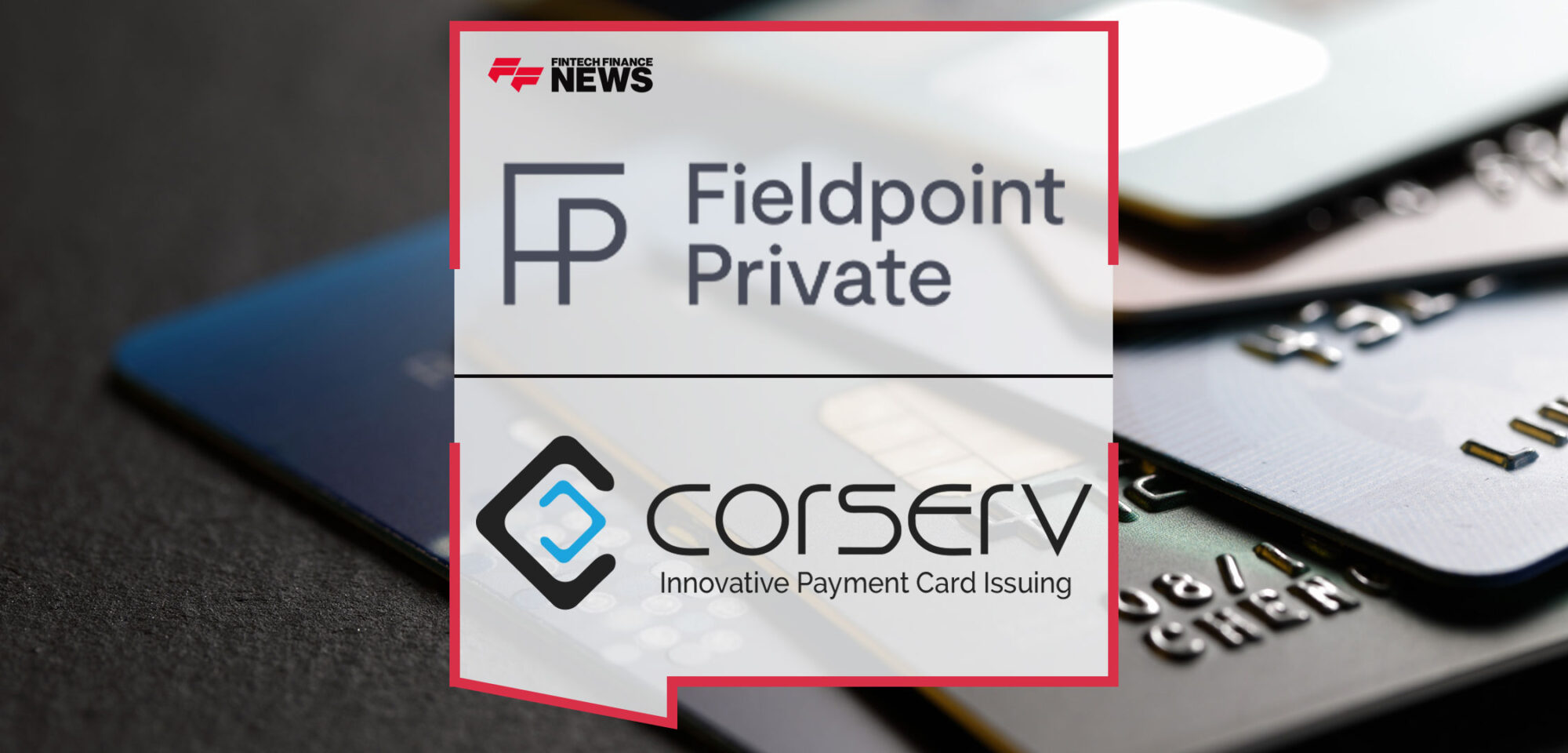 Fieldpoint-Private-Launches-Comprehensive-Credit-Card-Program