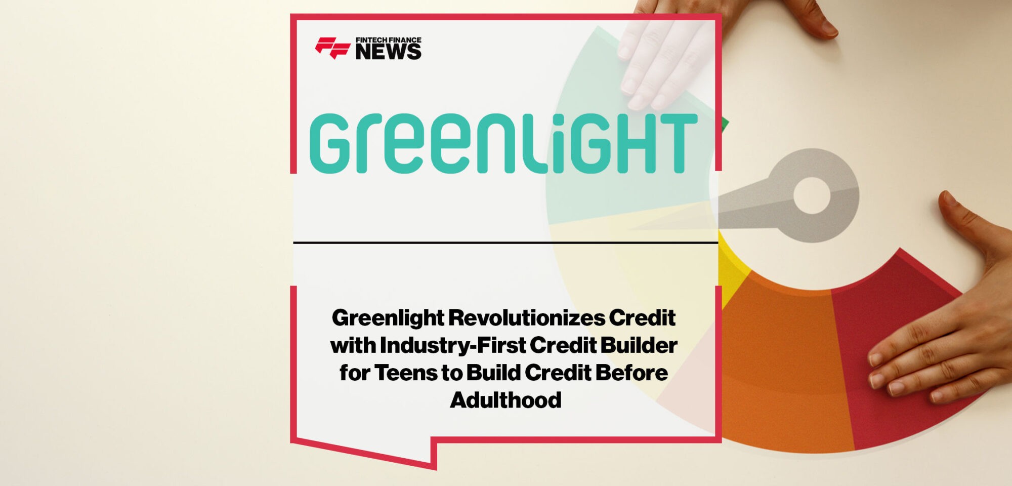 Greenlight-Revolutionizes-Credit-with-Credit-Builder-for-Teens