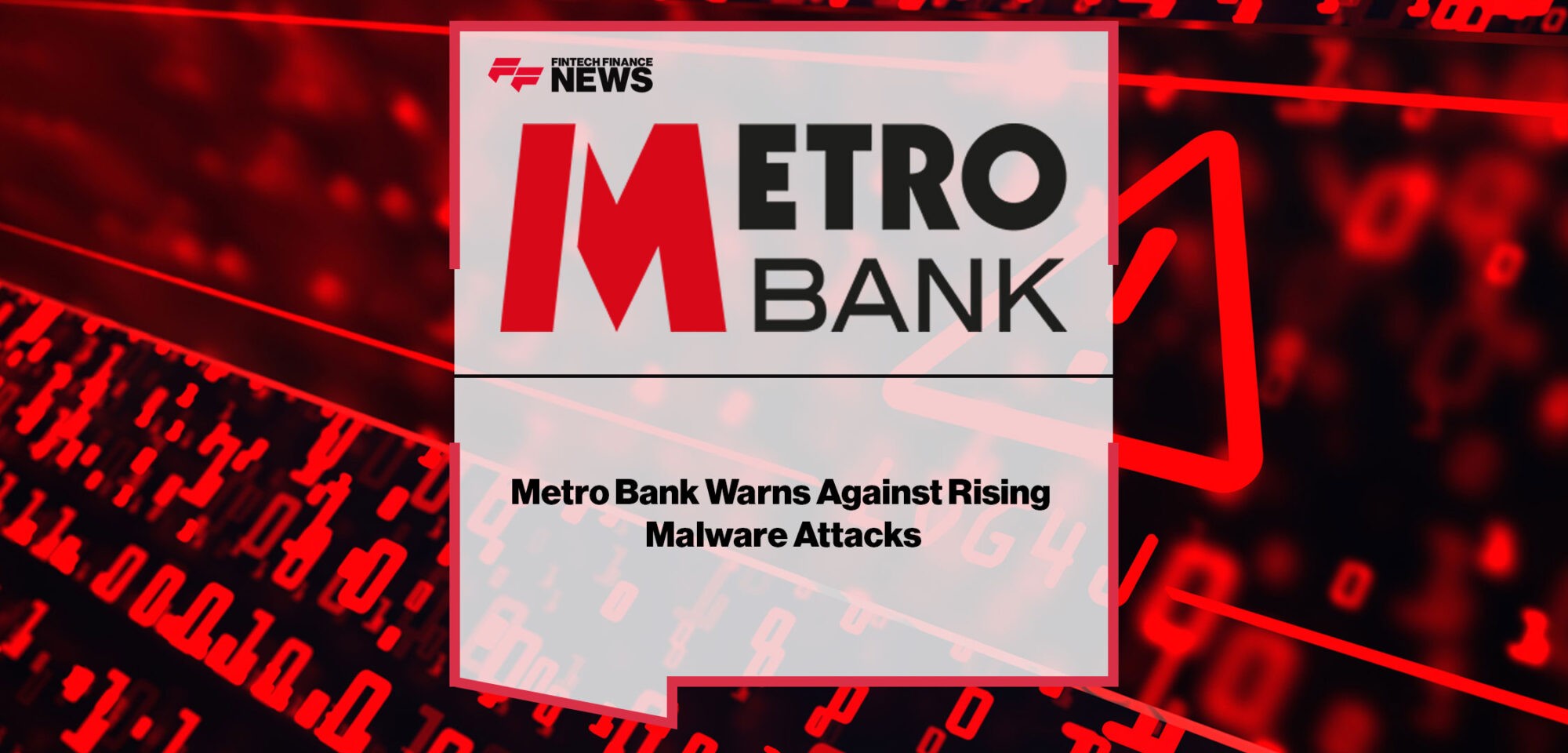 Metro-Bank-Warns-Against-Rising-Malware-Attacks