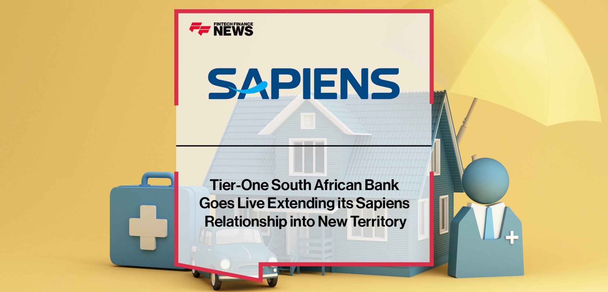 Tier-One South African Bank Goes Live Extending its Sapiens Relationship into New Territory | Fintech Finance News