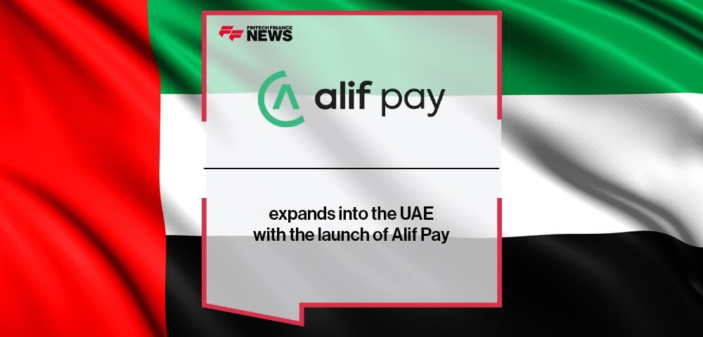 Alif expands into the UAE with the launch of Alif Pay