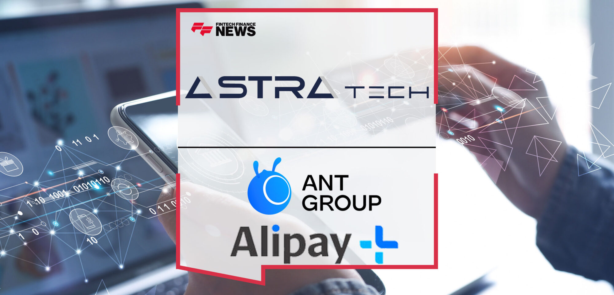 Astra-Tech-and-Ant-Group-Announce-Partnership