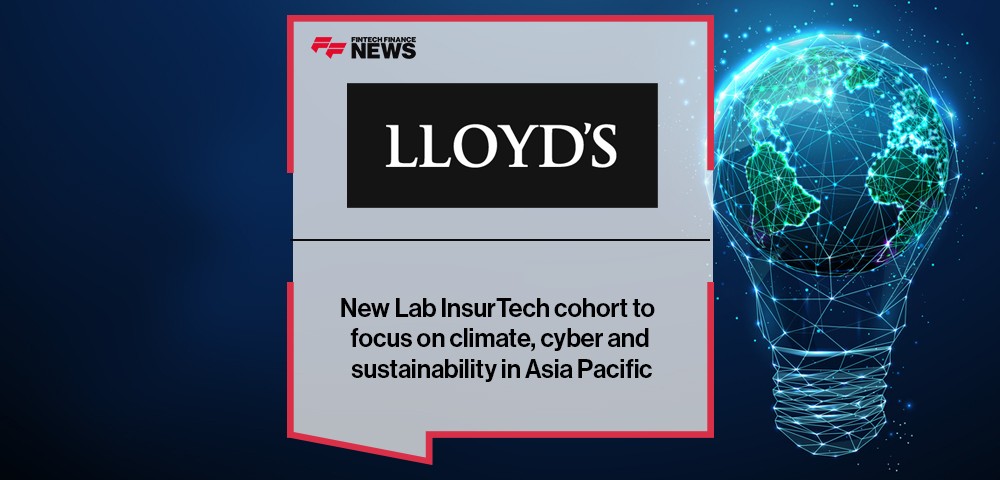 New Lloyd’s Lab InsurTech cohort to focus on climate, cyber and sustainability in Asia Pacific