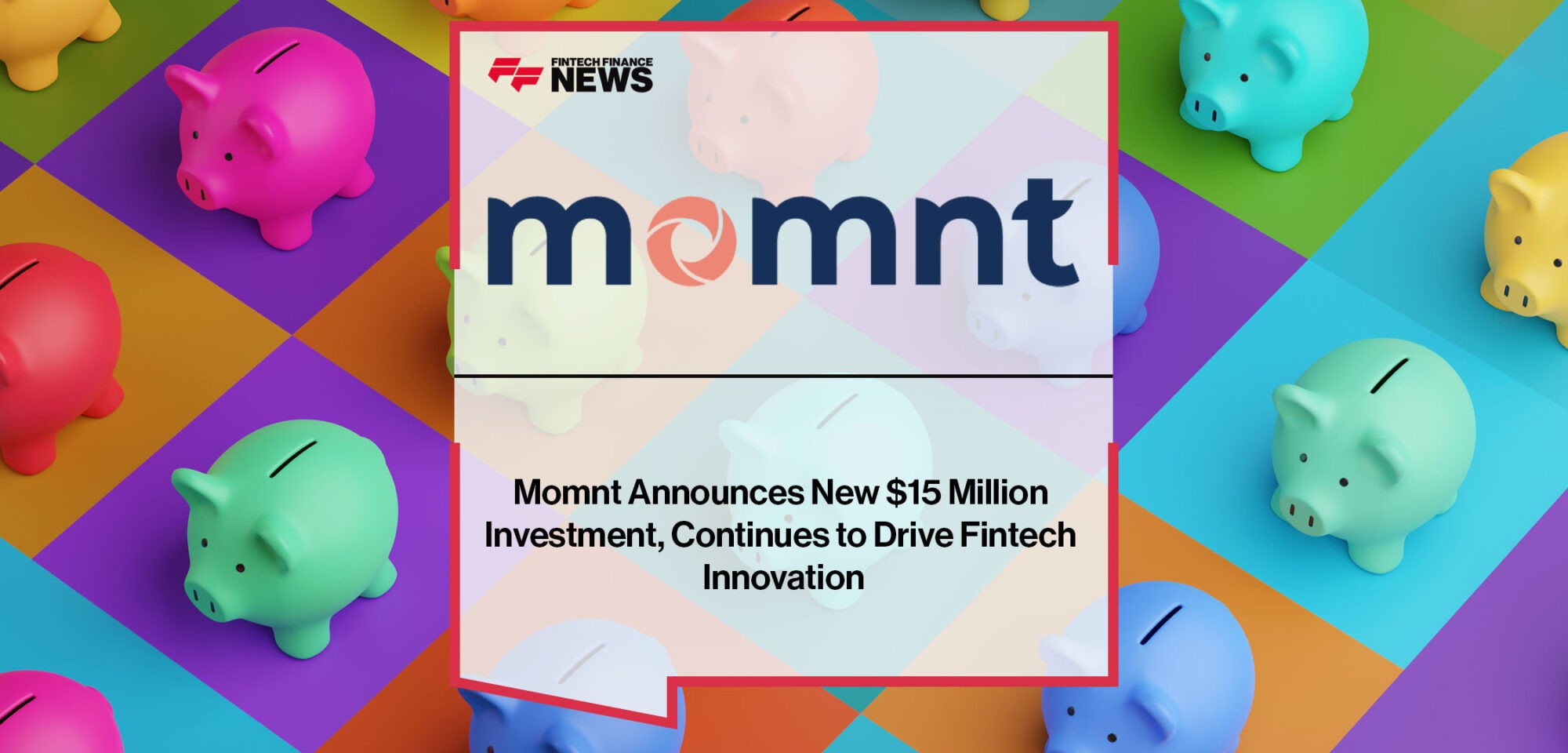 Momnt-Announces-New-$15-Million-Investment