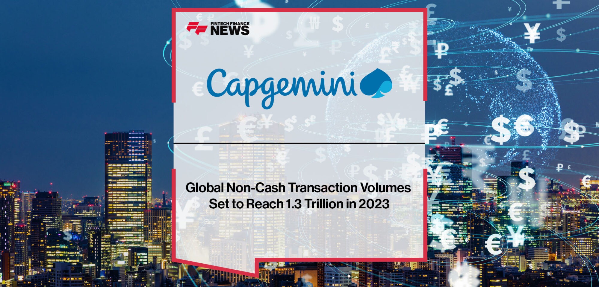 Non-Cash-Transaction-Volumes-Set-to-Reach-1.3-Trillion-in-2023