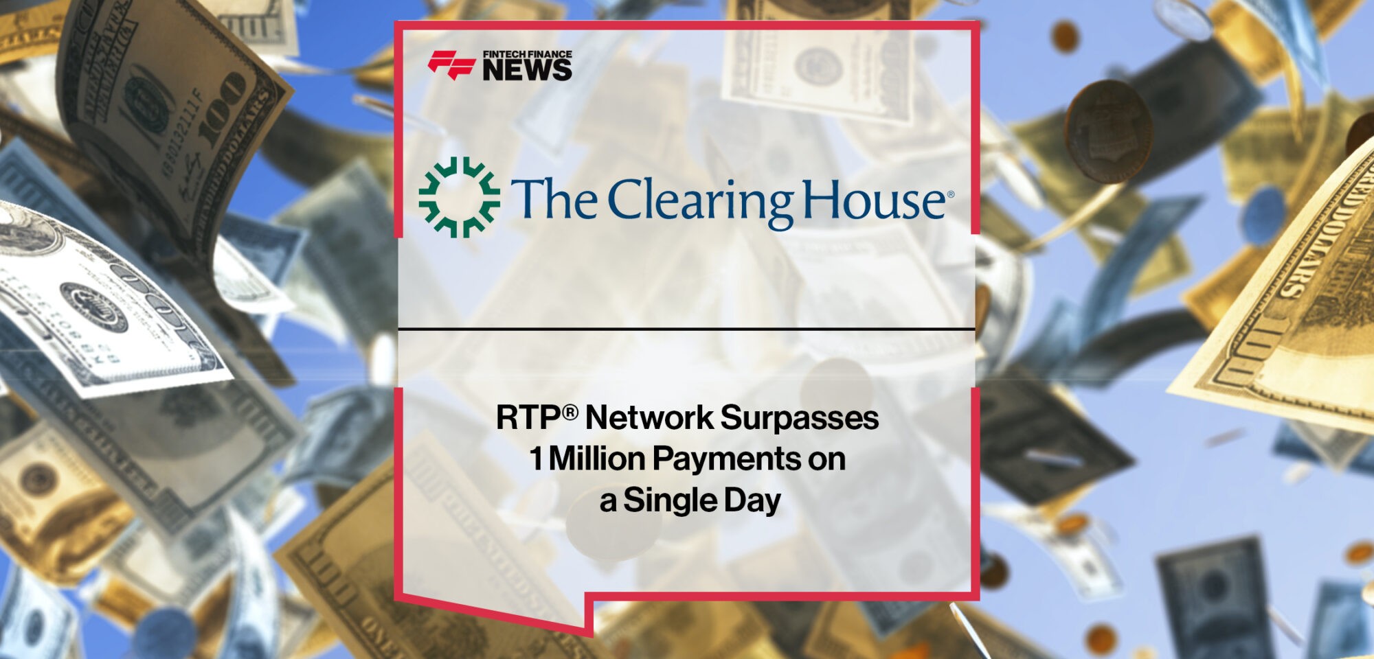 RTP® Network Surpasses 1-Million Payments on a Single Day | Fintech Finance News