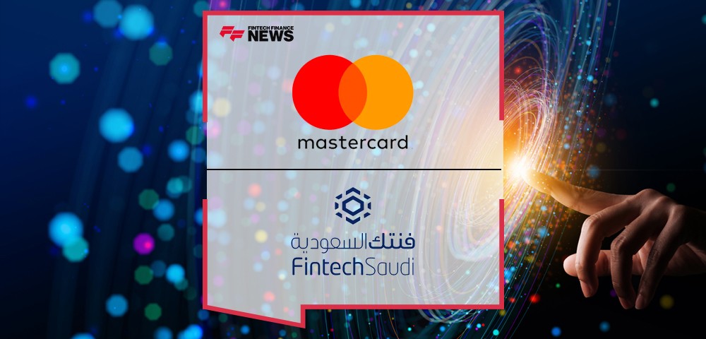 Mastercard and Fintech Saudi partner to accelerate the digital transformation of the fintech industry in the Kingdom