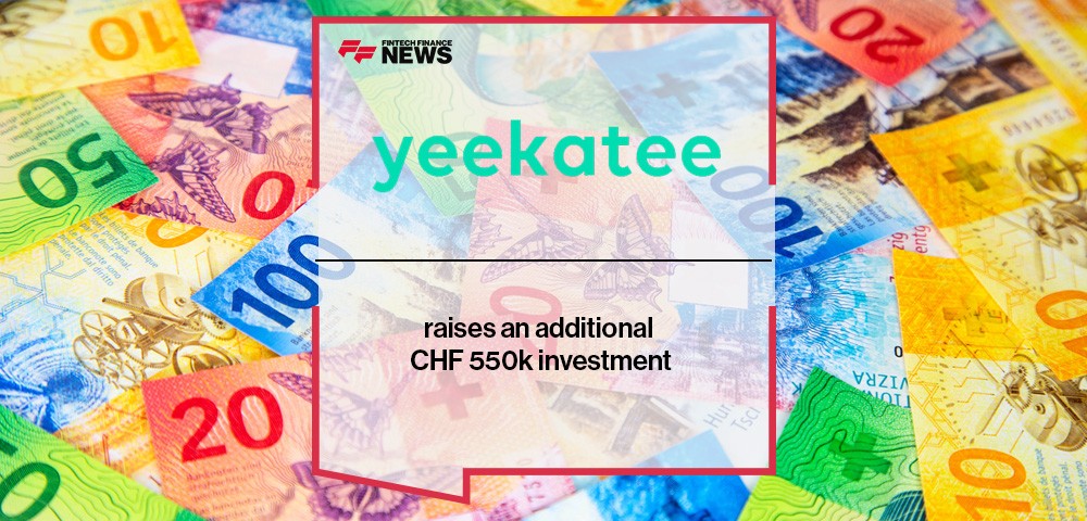 yeekatee raises an additional CHF 550k investment