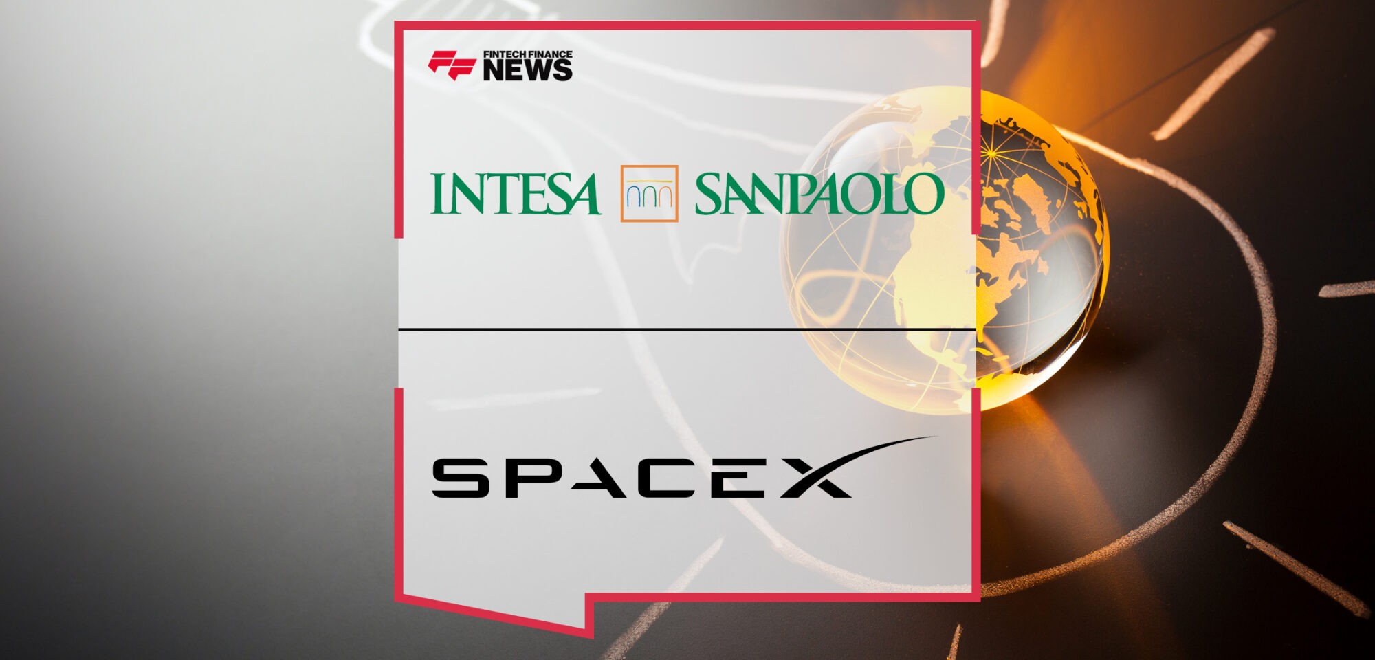 Intesa Sanpaolo Invests in SpaceX, to Drive Development and Growth of the World's Economies | Fintech Finance News