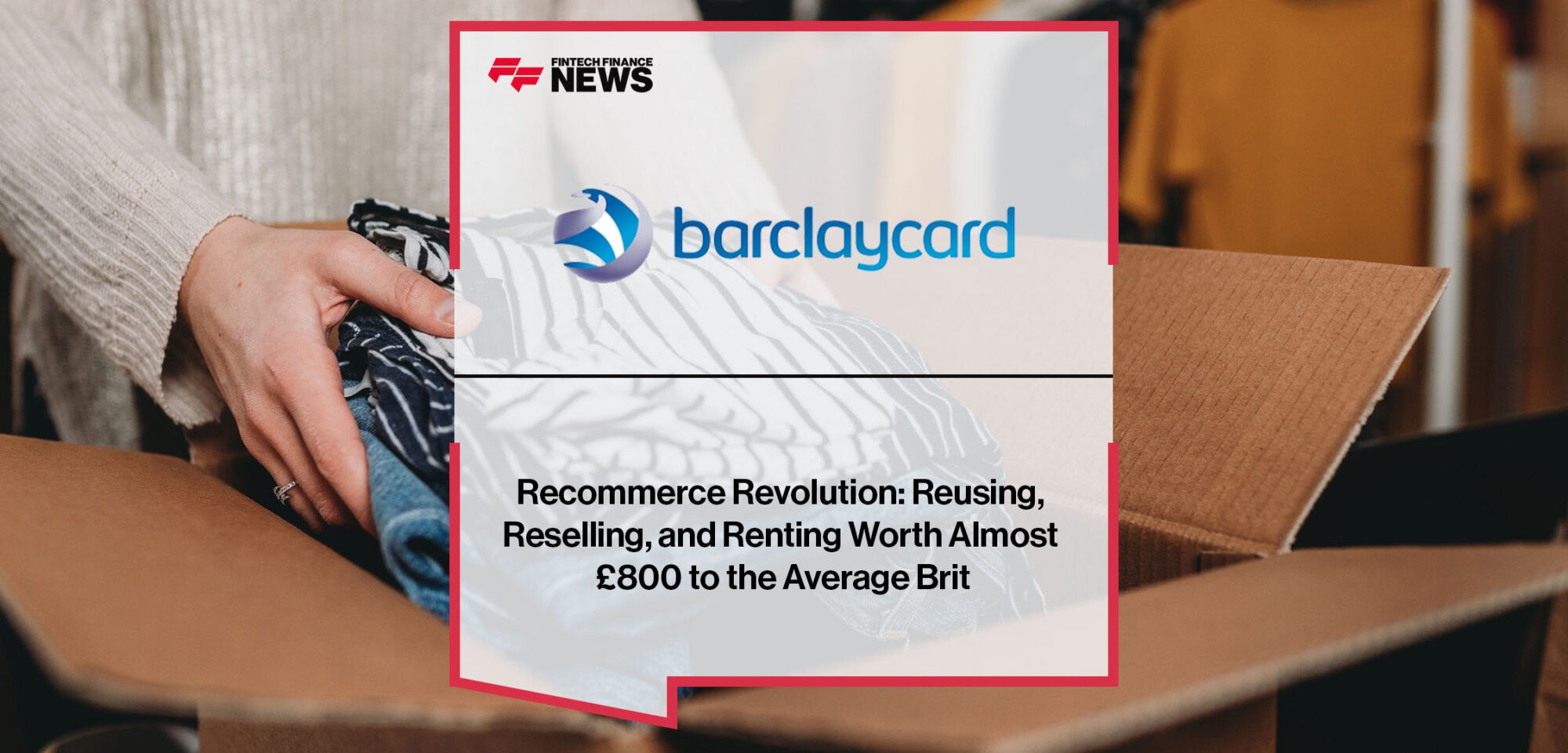 Recommerce-Worth-Almost-£800-to-Average-Brit