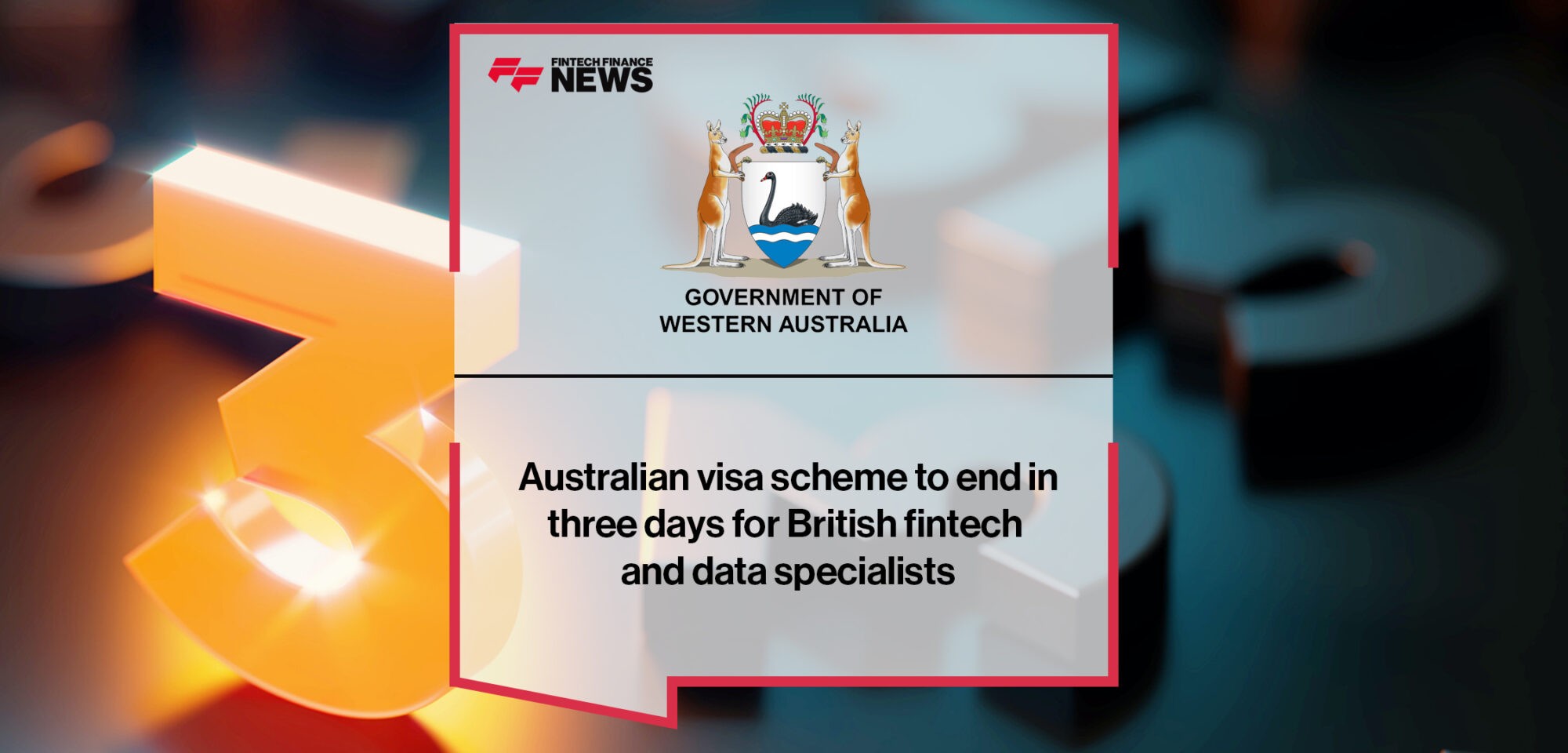 Australian visa scheme to end in three days for British fintech and data specialists | Fintech Finance News