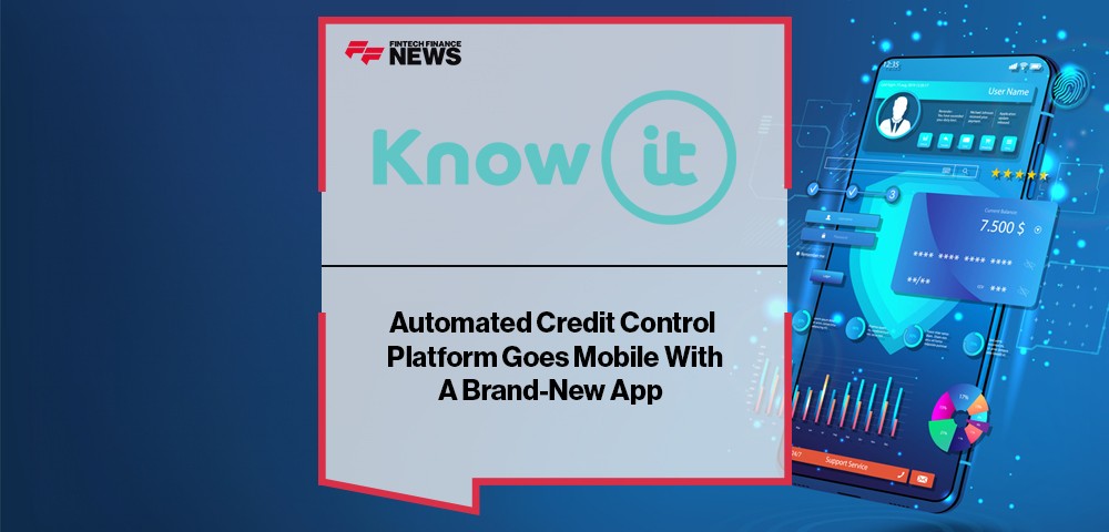 Automated Credit Control Platform Know-it Goes Mobile With A Brand-New App