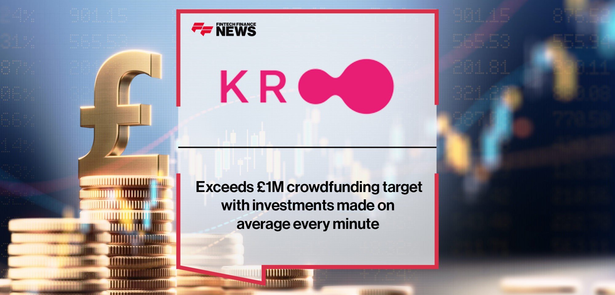 Kroo exceeds £1M crowdfunding target with investments made on average every minute | Fintech Finance News