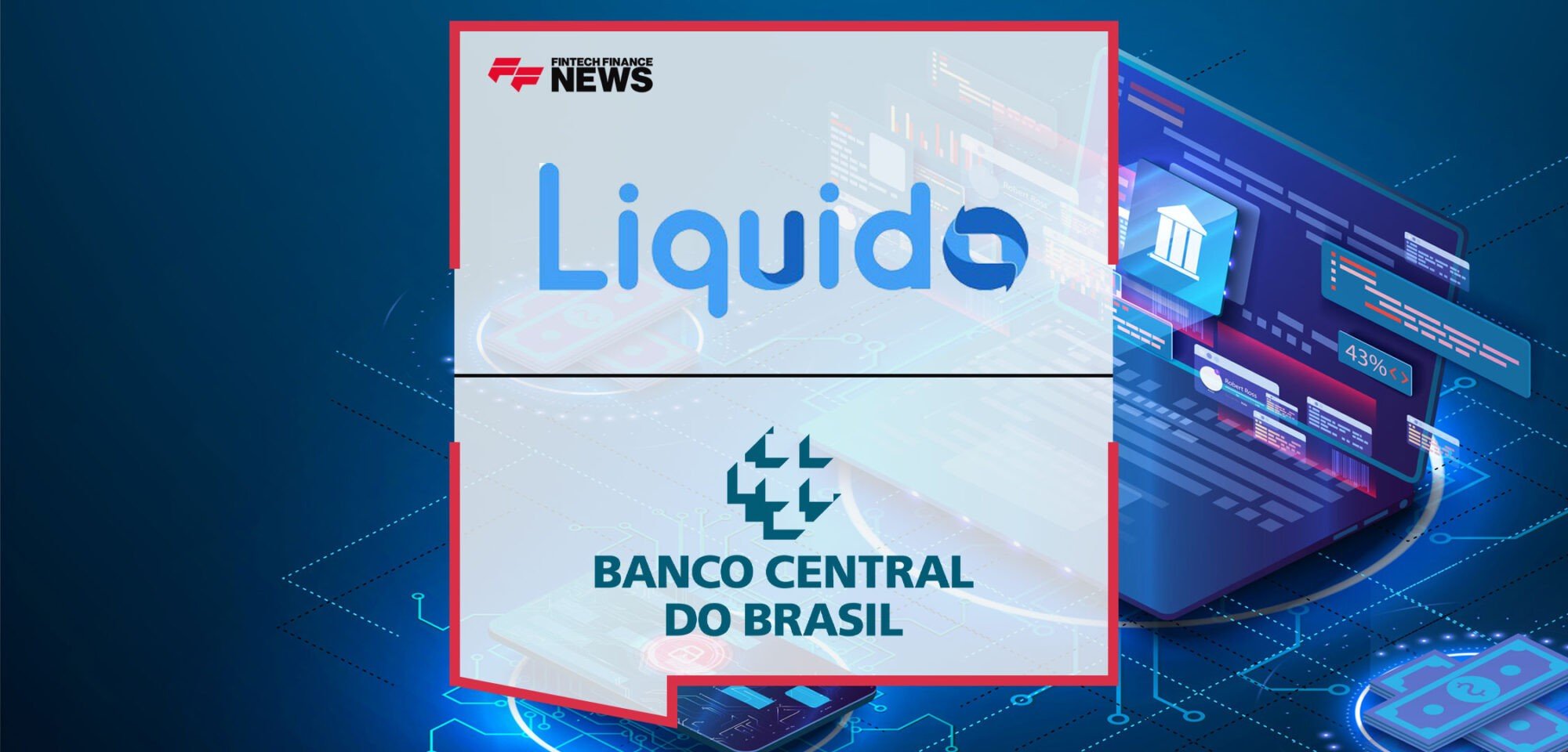 Liquido-Licensed-by-Central-Bank-of-Brazil-as-Payments-Institution
