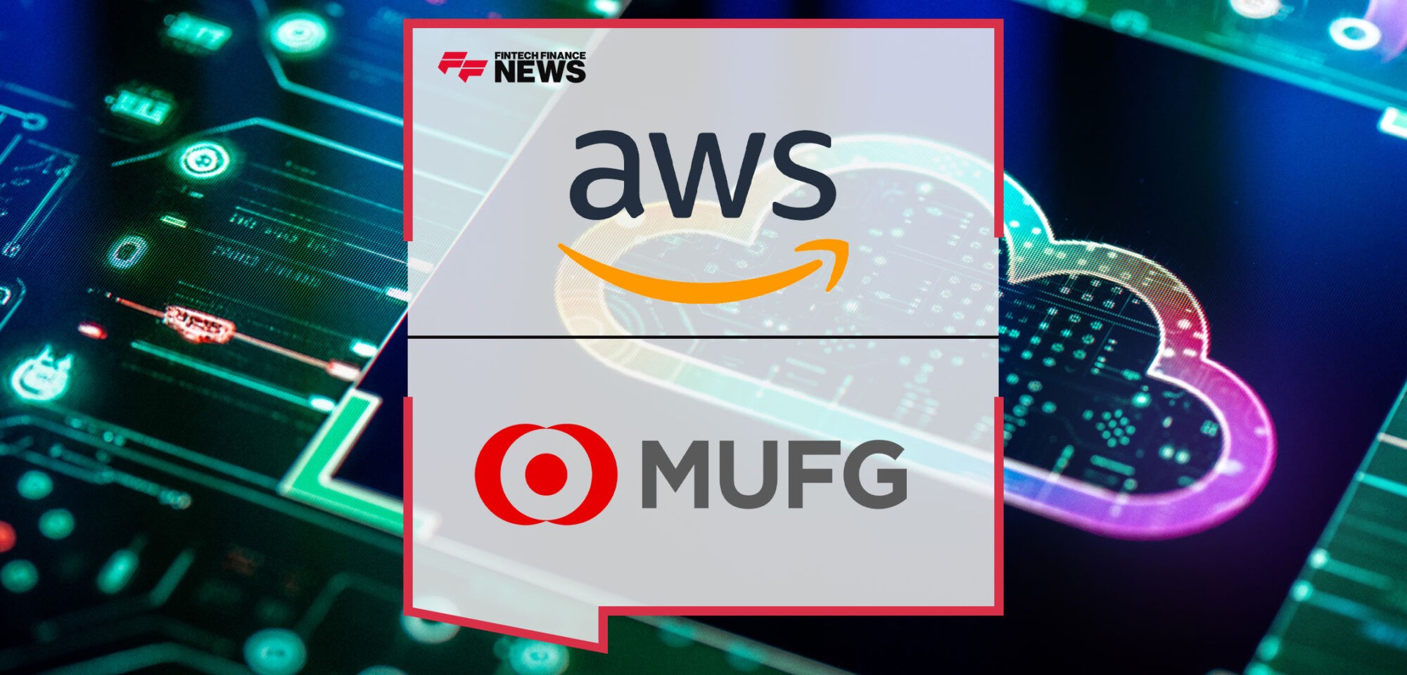 MUFG-Signs-Multiyear-Global-Agreement-With-AWS
