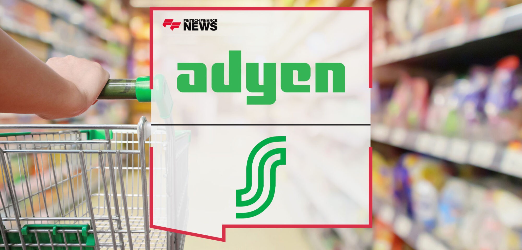 Adyen-Enters-into-a-Long-Term-Payments-Partnership-with-S-Group