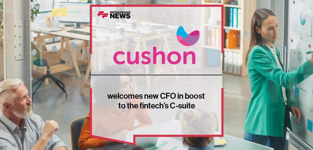 Cushon welcomes new CFO in boost to the fintech’s C-suite