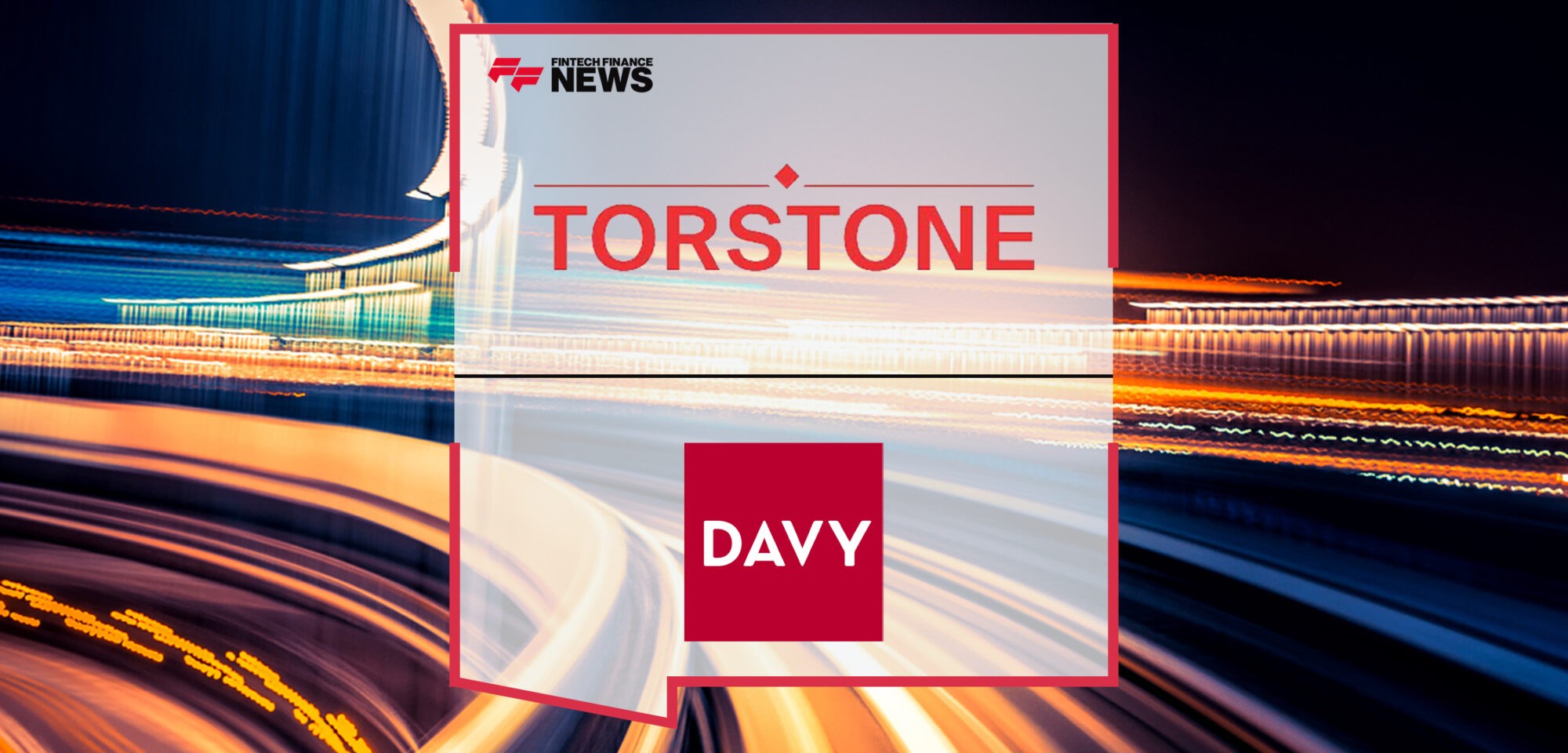 Davy Capital Markets Successfully Deploys Torstone Post Trade Solution | Fintech Finance News