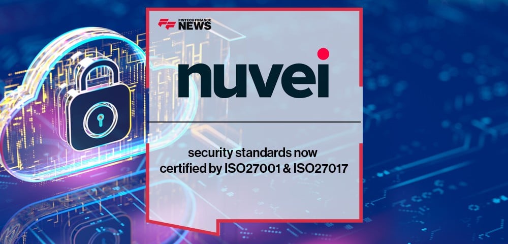 Nuvei security standards now certified by ISO27001 & ISO27017