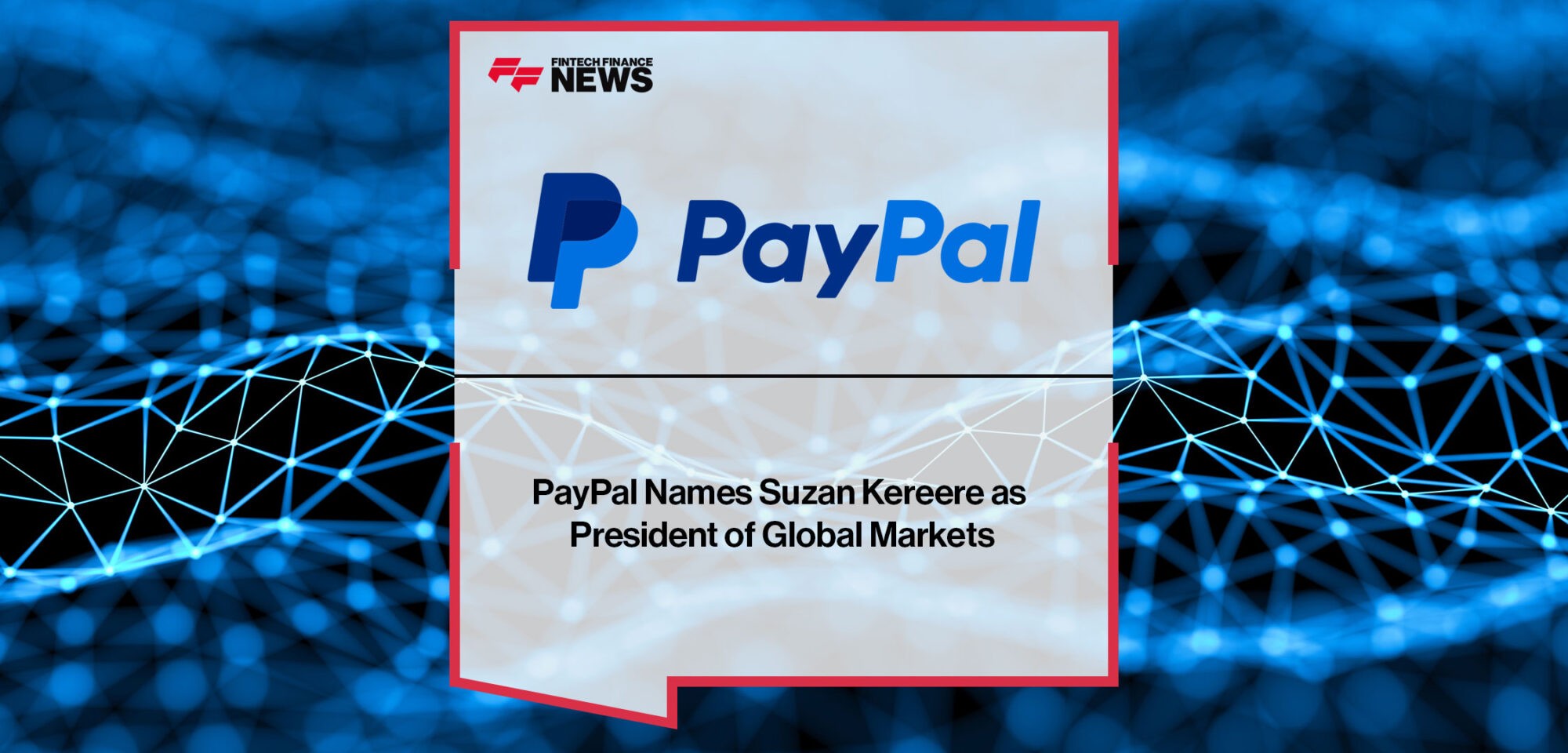 PayPal-Names-Suzan-Kereere-as-President-of-Global-Markets