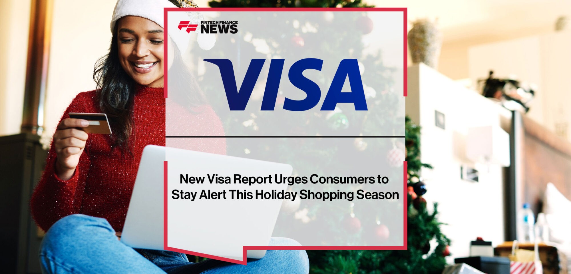Visa-Report-Urges-Consumers-to-Stay-Alert-This-Holiday-Shopping-Season
