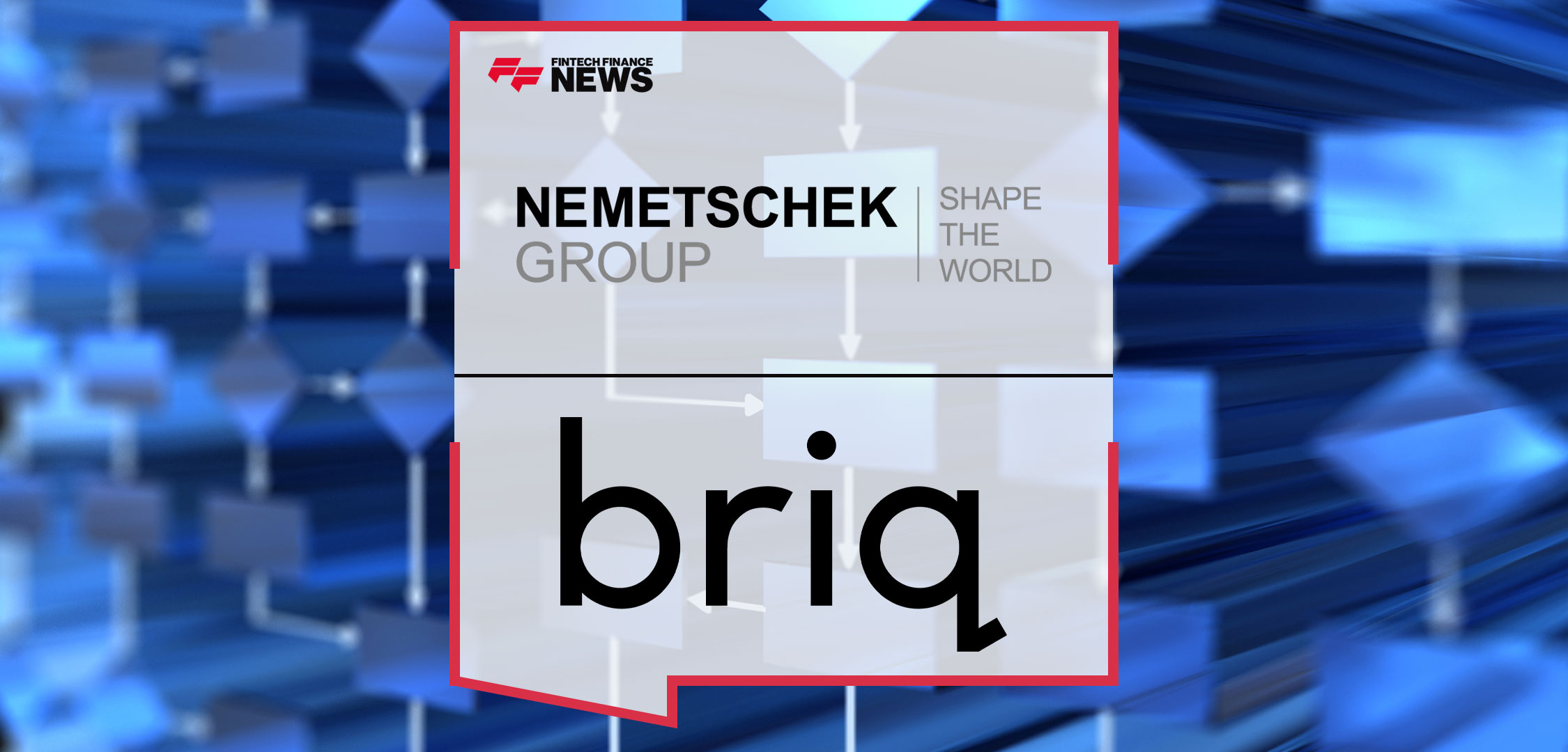 Nemetschek Group Invests in US-based Financial Automation Platform Briq