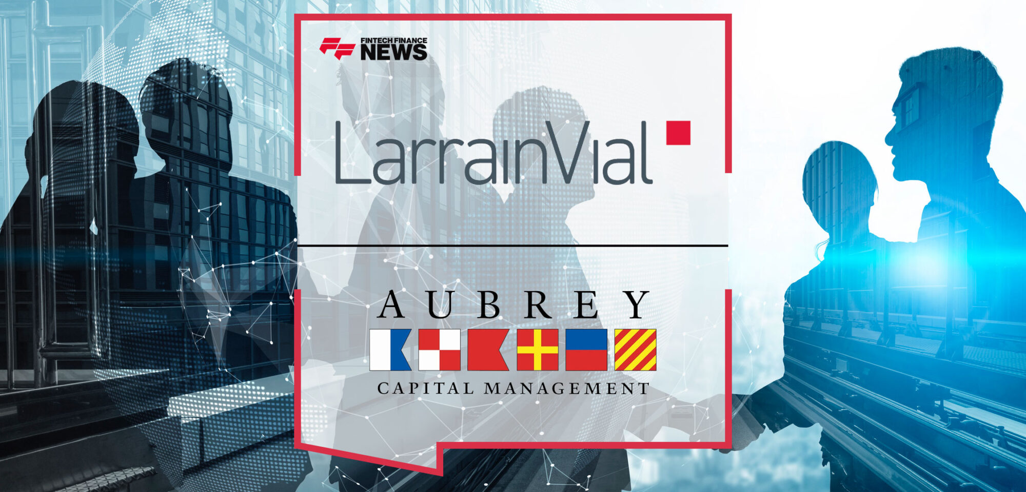 Aubrey Capital Management to partner with LarrainVial