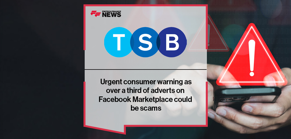 Urgent consumer warning as TSB finds over a third of adverts on Facebook Marketplace could be scams