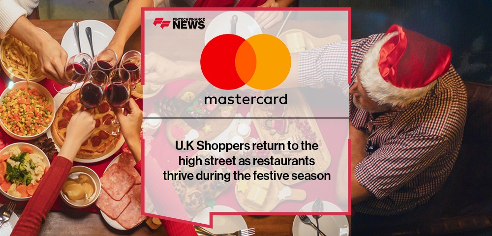 Mastercard SpendingPulse: U.K Shoppers return to the high street as restaurants thrive during the festive season