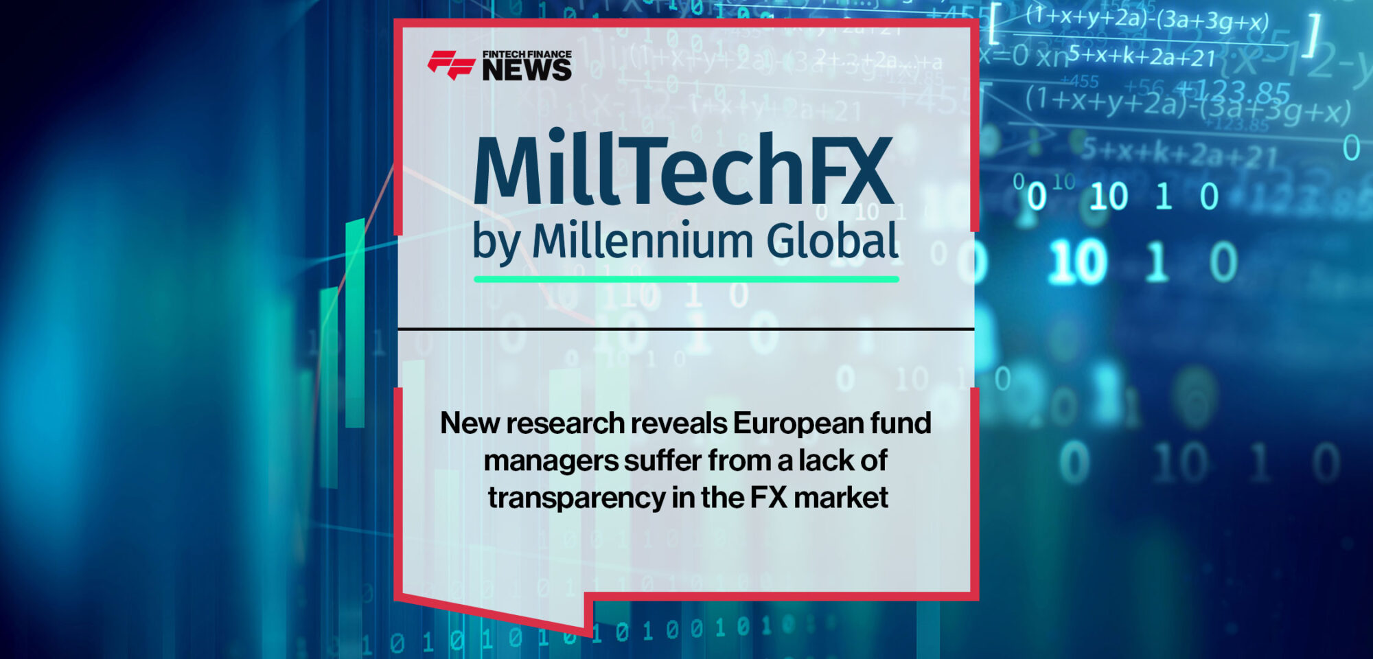 New research reveals European fund managers suffer from a lack of transparency in the FX market
