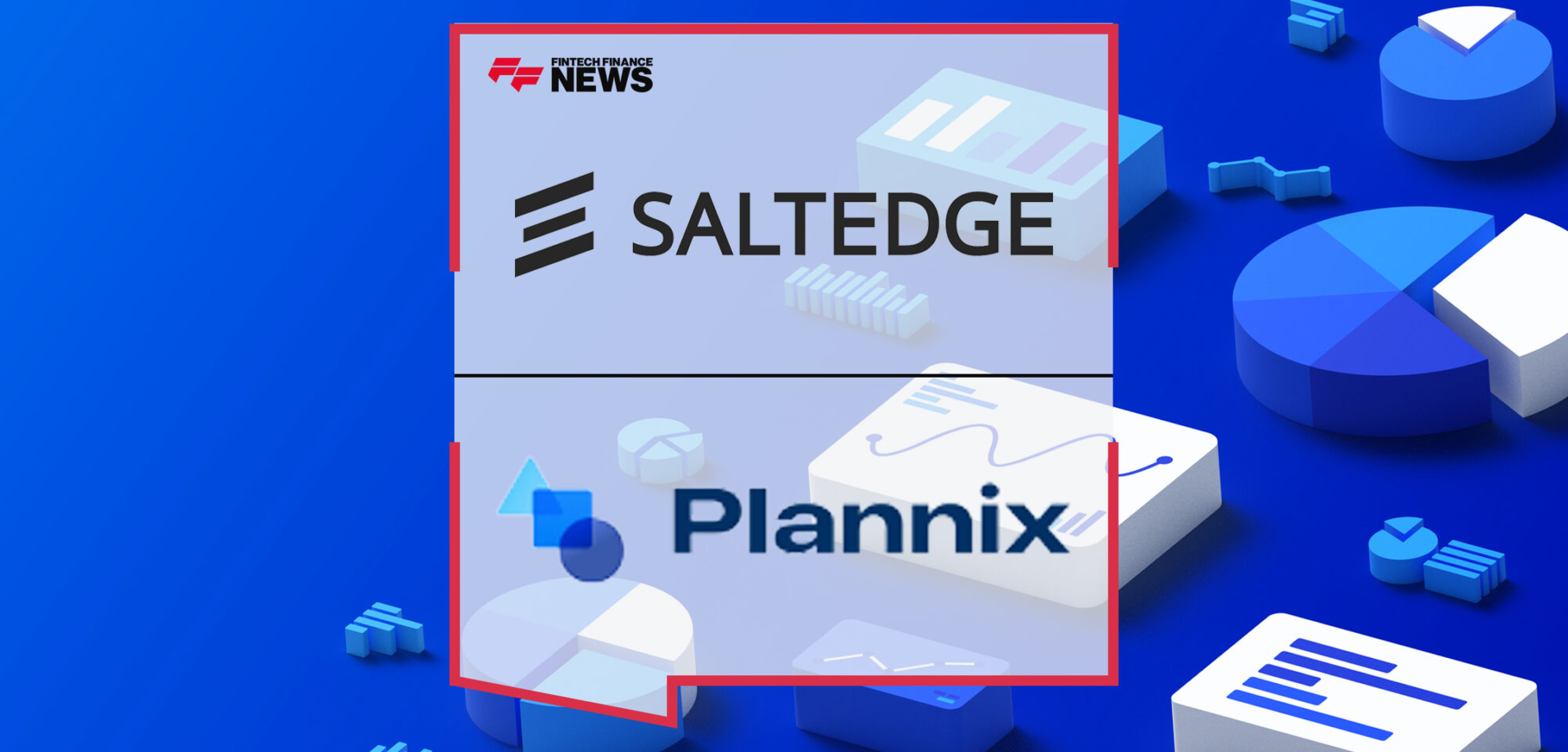Plannix and Salt Edge collaborate to optimise personal finance through open banking | Fintech Finance News