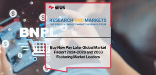 Buy Now Pay Later Global Market Report 2024-2028 and 2033 Featuring Market Leaders | Fintech Finance News