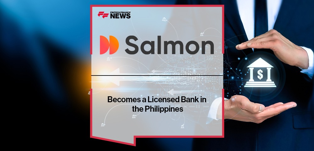 Salmon Becomes a Licensed Bank in the Philippines