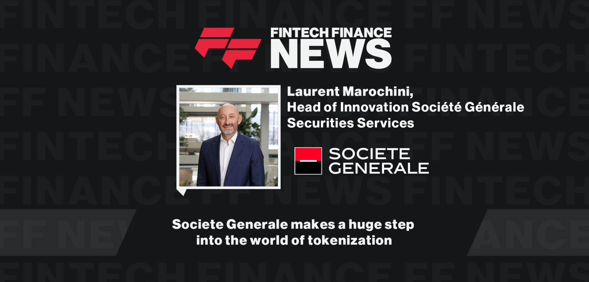 Société Générale make a huge step into the world of cryptocurrency | FF  News at Fintech Connect